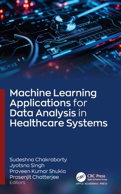 Machine Learning Applications for Data Analysis in Healthcare Systems-cover