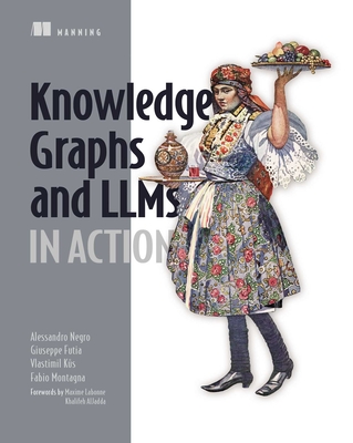 Knowledge Graphs and Llms in Action-cover