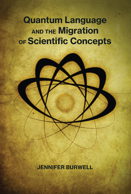 Quantum Language and the Migration of Scientific Concepts-cover