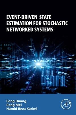 Event-Driven State Estimation for Stochastic Networked Systems-cover