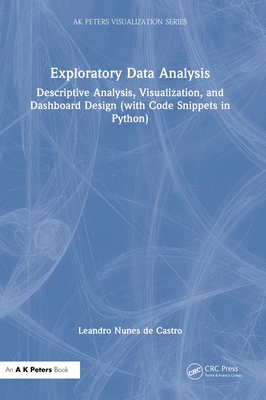 Exploratory Data Analysis: Descriptive Analysis, Visualization, and Dashboard Design (with Code Snippets in Python)-cover