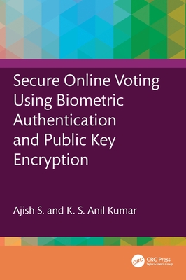 Secure Online Voting Using Biometric Authentication and Public Key Encryption-cover