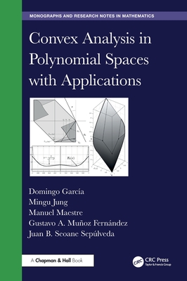 Convex Analysis in Polynomial Spaces with Applications-cover