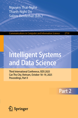 Intelligent Systems and Data Science: Third International Conference, Isds 2025, Can Tho City, Vietnam, October 18-19, 2025, Proceedings, Part II-cover