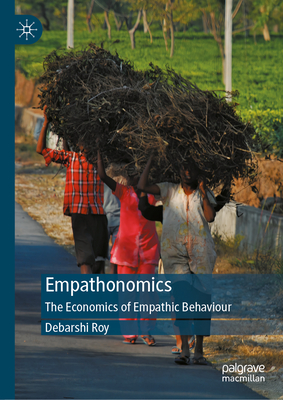 Empathonomics: The Economics of Empathic Behaviour-cover