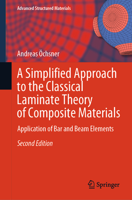 A Simplified Approach to the Classical Laminate Theory of Composite Materials: Application of Bar and Beam Elements-cover