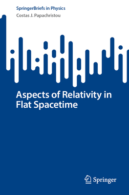 Aspects of Relativity in Flat Spacetime-cover