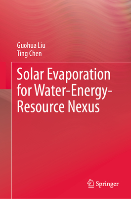 Solar Evaporation for Water-Energy-Resource Nexus-cover