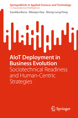 Aiot Deployment in Business Evolution: Sociotechnical Readiness and Human-Centric Strategies-cover