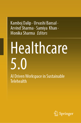 Healthcare 5.0: AI Driven Workspace in Sustainable Telehealth-cover