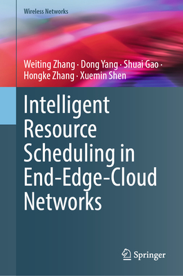 Intelligent Resource Scheduling in End-Edge-Cloud Networks-cover