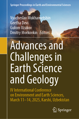 Advances and Challenges in Earth Science and Geology: IV International Conference on Environment and Earth Sciences, March 11-14, 2025, Karshi, Uzbeki-cover