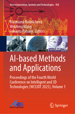 Ai-Based Methods and Applications: Proceedings of the Fourth World Conference on Intelligent and 3D Technologies (Wci3dt 2025), Volume 1-cover