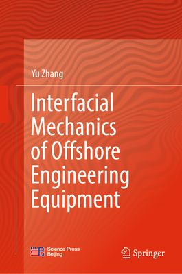 Interfacial Mechanics of Offshore Engineering Equipment-cover