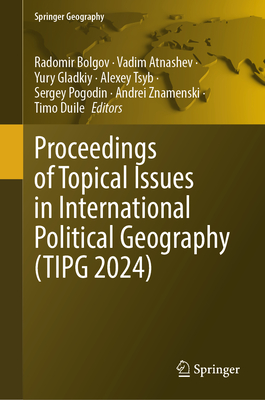 Proceedings of Topical Issues in International Political Geography (Tipg 2024)-cover