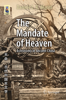 The Mandate of Heaven: Astronomy in Ancient China-cover