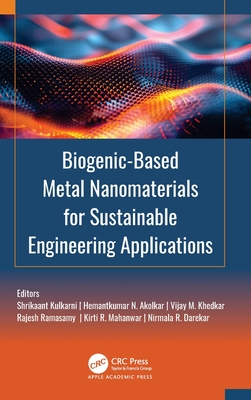 Biogenic-Based Metal Nanomaterials for Sustainable Engineering Applications-cover