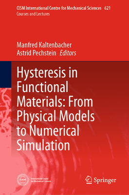 Hysteresis in Functional Materials: From Physical Models to Numerical Simulation-cover