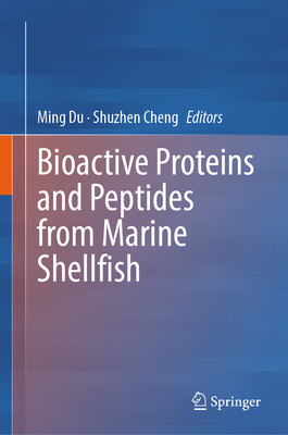 Bioactive Proteins and Peptides from Marine Shellfish-cover