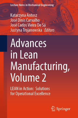 Advances in Lean Manufacturing, Volume 2: Lean in Action: Solutions for Operational Excellence-cover