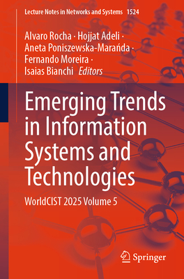 Emerging Trends in Information Systems and Technologies: Worldcist 2025 Volume 5-cover