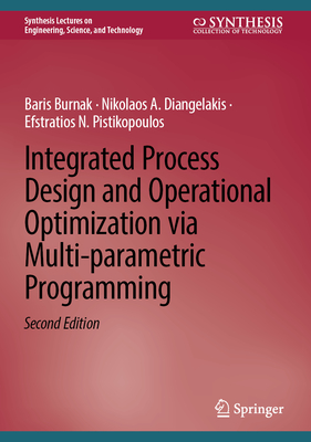 Integrated Process Design and Operational Optimization Via Multi-Parametric Programming-cover