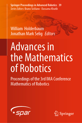 Advances in the Mathematics of Robotics: Proceedings of the 3rd Ima Conference Mathematics of Robotics-cover