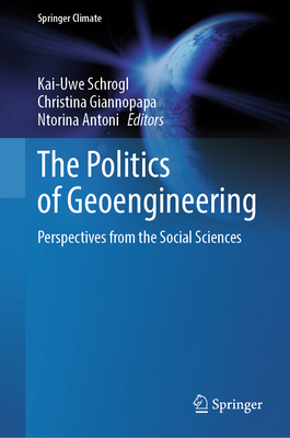 The Politics of Geoengineering: Perspectives from the Social Sciences-cover