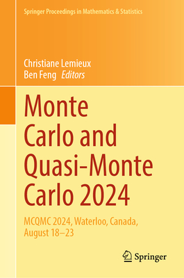 Monte Carlo and Quasi-Monte Carlo 2024: McQmc 2024, Waterloo, Canada, August 18-23-cover