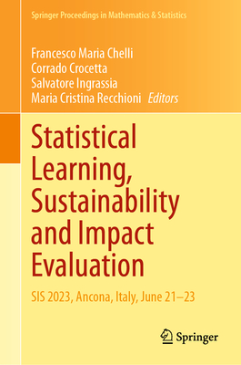 Statistical Learning, Sustainability and Impact Evaluation: Sis 2023, Ancona, Italy, June 21-23-cover