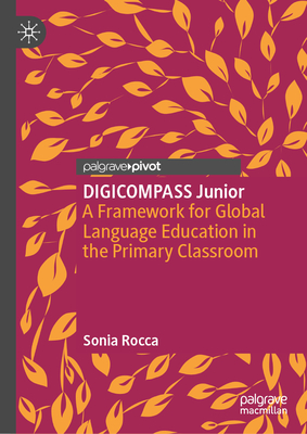 Digicompass Junior: A Framework for Global Language Education in the Primary Classroom-cover
