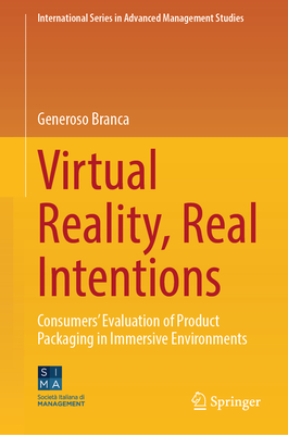 Virtual Reality, Real Intentions: Consumers' Evaluation of Product Packaging in Immersive Environments-cover