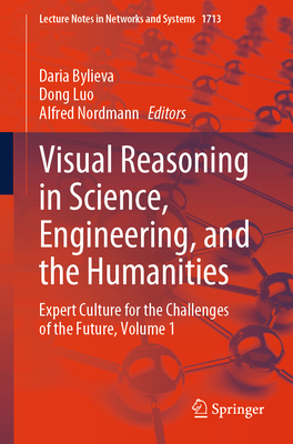 Visual Reasoning in Science, Engineering, and the Humanities: Expert Culture for the Challenges of the Future, Volume 1-cover