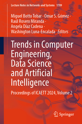 Trends in Computer Engineering, Data Science and Artificial Intelligence: Proceedings of Icaett 2024, Volume 2-cover