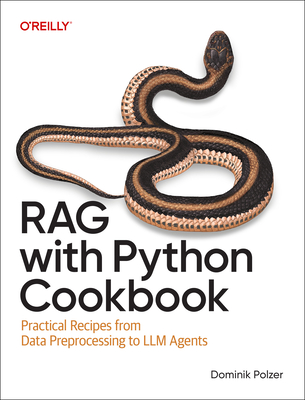 Rag with Python Cookbook: Practical Recipes from Data Preprocessing to LLM Agents-cover