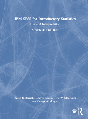 IBM SPSS for Introductory Statistics: Use and Interpretation-cover