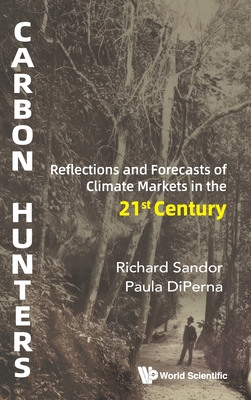 Carbon Hunters: Reflections and Forecasts of Climate Markets in the 21st Century-cover