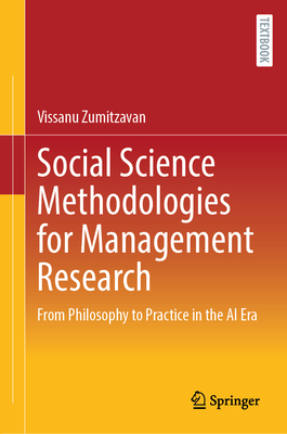 Social Science Methodologies for Management Research: From Philosophy to Practice in the AI Era-cover
