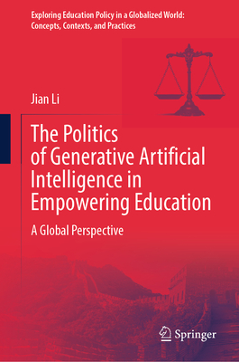 The Politics of Generative Artificial Intelligence in Empowering Education: A Global Perspective-cover