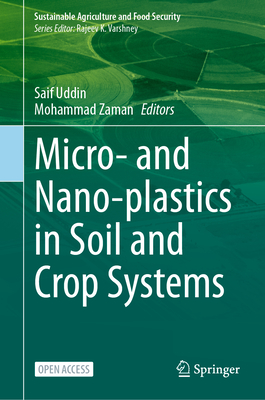 Micro- And Nano-Plastics in Soil and Crop Systems-cover