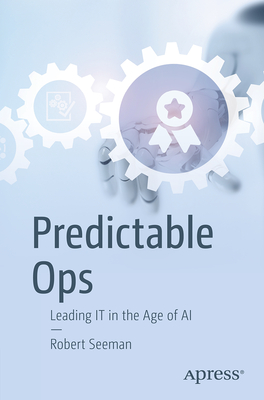 Predictable Ops: Leading It in the Age of AI-cover