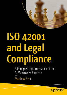 ISO 42001 and Legal Compliance: A Principled Implementation of the AI Management System-cover