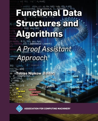 Functional Data Structures and Algorithms: A Proof Assistant Approach-cover