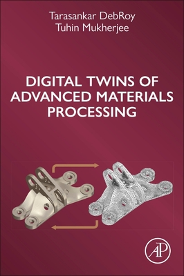 Digital Twins of Advanced Materials Processing-cover