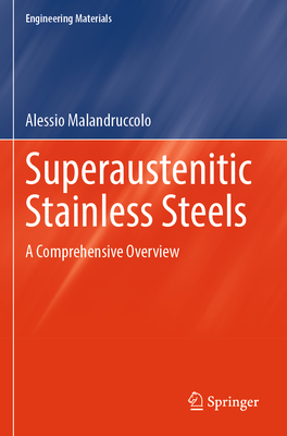 Superaustenitic Stainless Steels: A Comprehensive Overview-cover