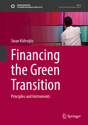 Financing the Green Transition: Principles and Instruments-cover