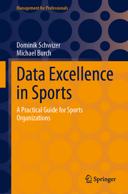 Data Excellence in Sports: A Practical Guide for Sports Organizations-cover