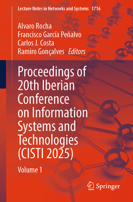 Proceedings of 20th Iberian Conference on Information Systems and Technologies (Cisti 2025): Volume 1-cover