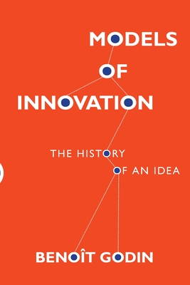 Models of Innovation: The History of an Idea-cover