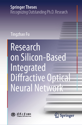 Research on Silicon-Based Integrated Diffractive Optical Neural Network-cover